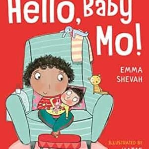 Hello, Baby Mo! A Bloomsbury Young Reader