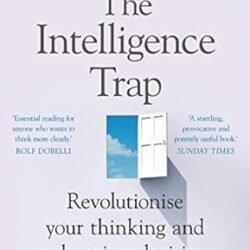 The Intelligence Trap