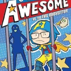 Captain Awesome Vs. The Evil Babysitter 11