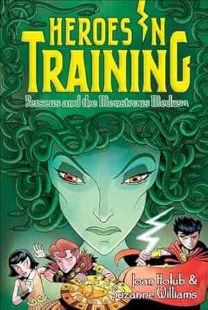Heroes In Training: Perseus And The Monstrous Medusa, Book No 12