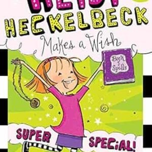 Heidi Heckelbeck Makes A Wish