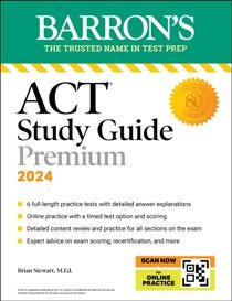 Act Study Guide Premium Prep, 2024