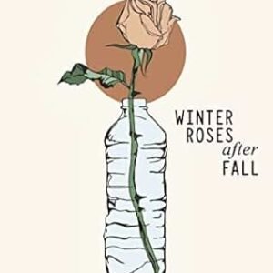 Winter Roses After Fall