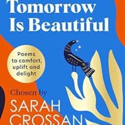 Tomorrow Is Beautiful