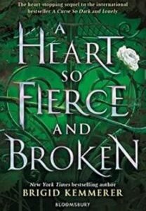 A Heart So Fierce And Broken