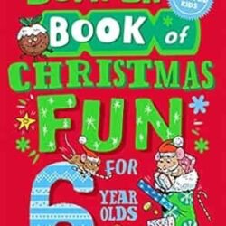 Bumper Book of Christmas Fun for 6 Year Olds