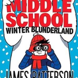 Middle School: Winter Blunderland (Middle School 15)