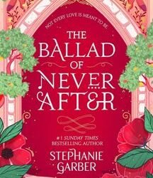 The Ballad Of Never After