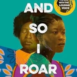 And So I Roar