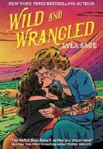 Wild And Wrangled