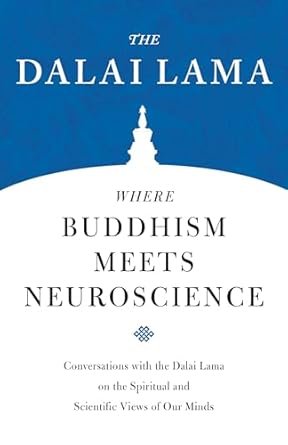Where Buddhism Meets Neuroscience
