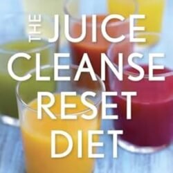 The Juice Cleanse Reset Diet