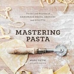 Mastering Pasta