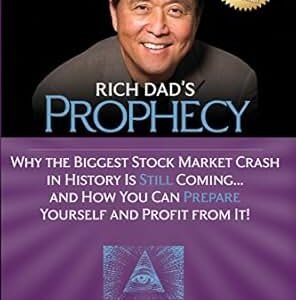 Rich Dads Prophecy