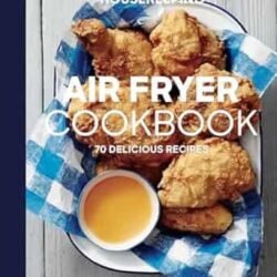 Good Housekeeping Air Fryer Cookbook