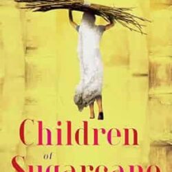 Children of Sugarcane