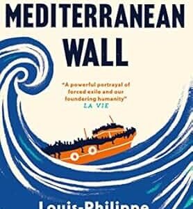 The Mediterranean Wall