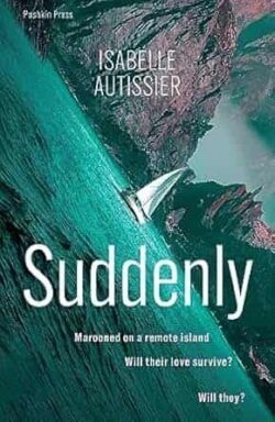 Suddenly