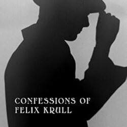 Confessions Of Felix Krull
