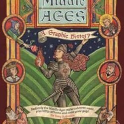 The Middle Ages: A Graphic Guide