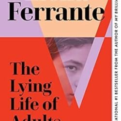 The Lying Life Of Adults