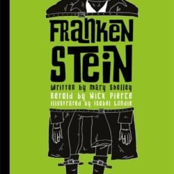 Frankenstein (A Graphic Re-telling)