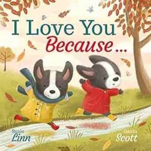I Love You Because…