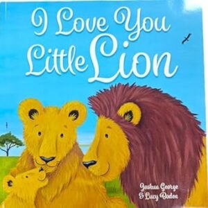 I Love You, Little Lion