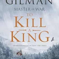 To Kill a King