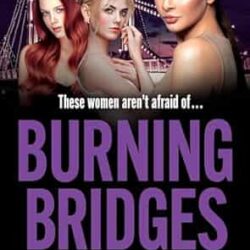 Burning Bridges