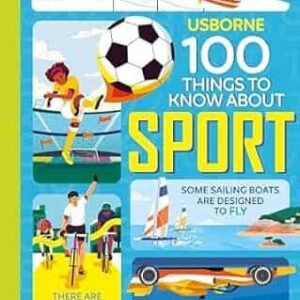 100 Things To Know About Sport