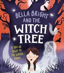 Bella Bright and the Witch Tree