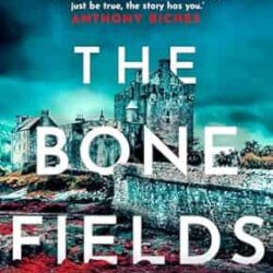 The Bone Fields