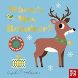 Felt Flaps: Wheres Mrs Reindeer?
