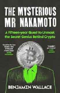 The Mysterious Mr Nakamoto
