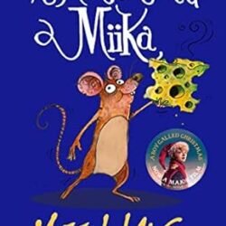 A Mouse Called Miika
