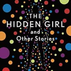 The Hidden Girl And Other Stories