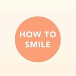 How to Smile