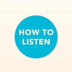 How to Listen
