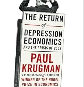 The Return Of Depression Economics