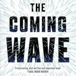 The Coming Wave