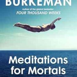 Meditations For Mortals