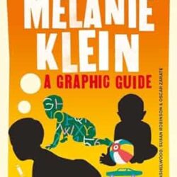 Introducing Melanie Klein : A Graphic Guide