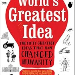 The World's Greatest Idea