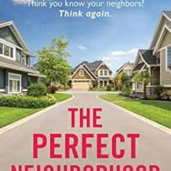 The Perfect Neighborhood