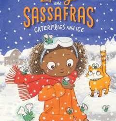 Zoey and Sassafras #4: Caterflies and Ice