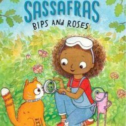 Zoey and Sassafras #8: Bips and Roses