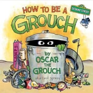 How to Be a Grouch (Sesame Street)