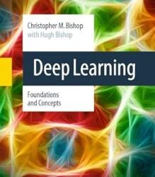 Deep Learning: Foundations and Concepts