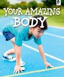 Science : Your Amazing Body